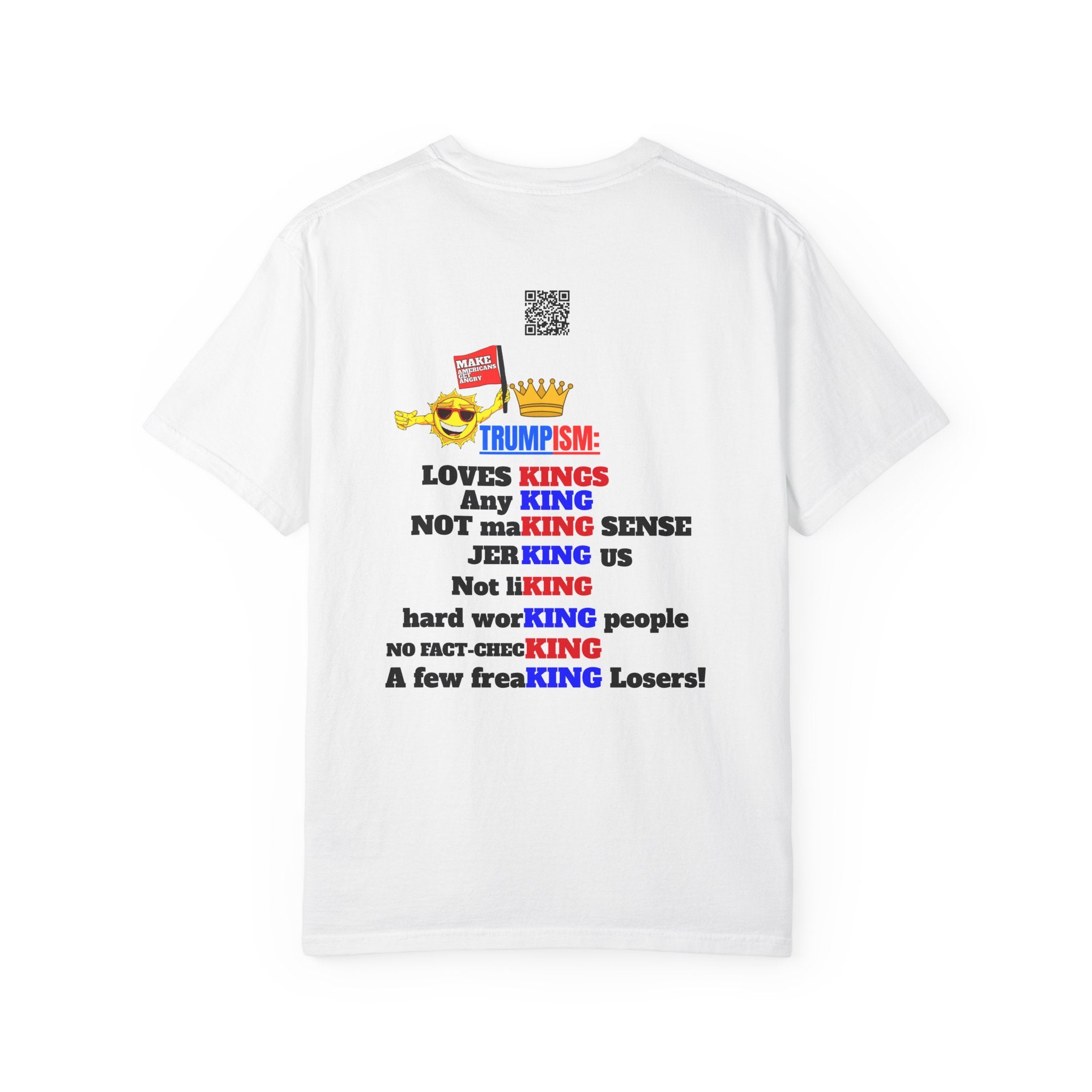 Graphic T-Shirt — "TRUMPISM: LOVES KINGS" Political Statement Tee